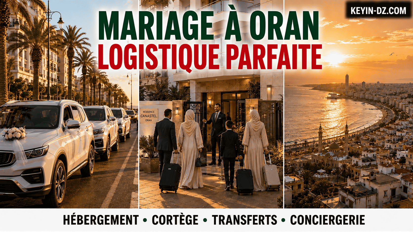 Mariage en Algérie : gérer logement et cortège invités (Oran)