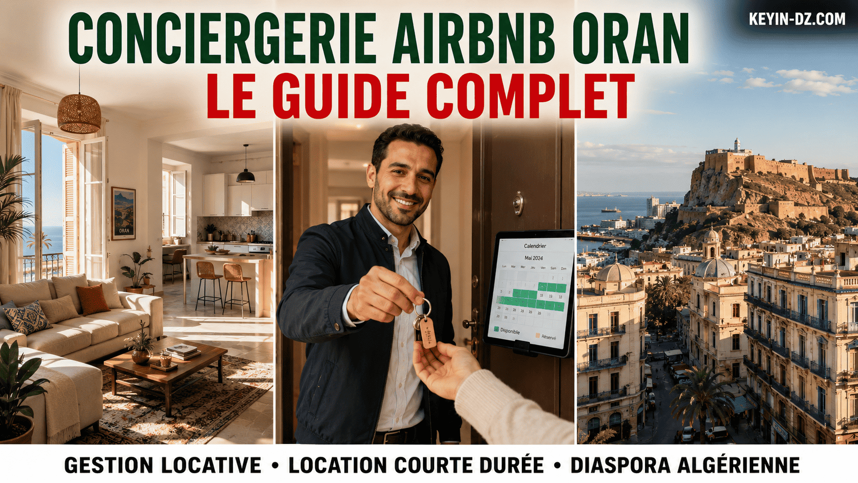 Conciergerie Airbnb à Oran : Le Guide Complet pour Faire Gérer Votre Bien