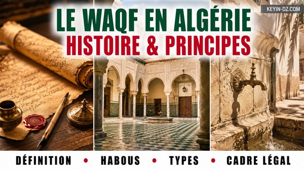 Le Waqf en Algérie : histoire, principes et réalité d'aujourd'hui